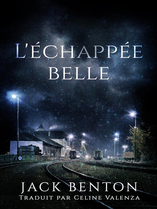 Title details for L'échappée belle by Jack Benton - Available